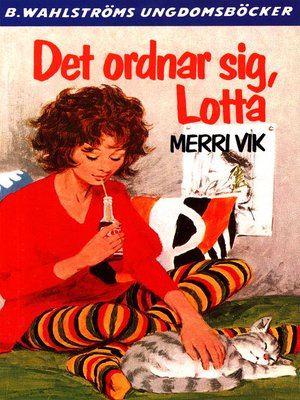 cover image of Lotta 45--Det ordnar sig, Lotta